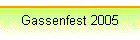 Gassenfest 2005