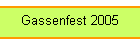 Gassenfest 2005